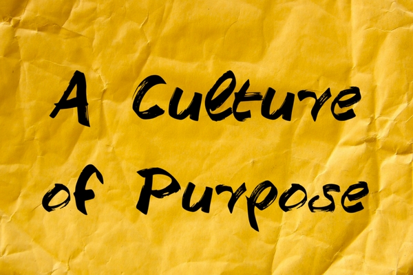 A Culture of Purpose in Leadership